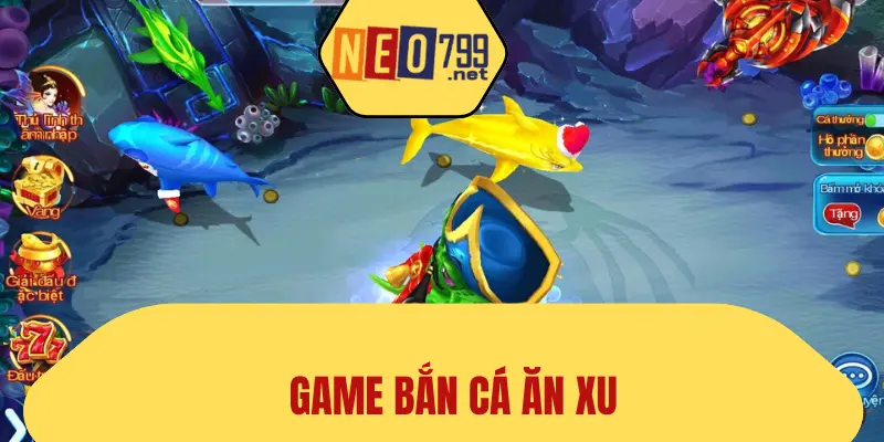 Game Bắn Cá Ăn Xu - Chiến Lược Săn Cá Cơ Bản 1 Game Bắn Cá Ăn Xu