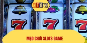 Mẹo chơi slots game