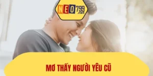 mơ thấy người yêu cũ